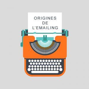 Les origines de l'emailing