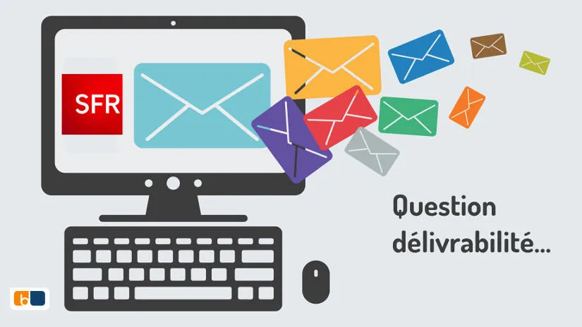 La délivrabilité chez le webmail SFR