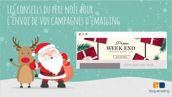 Les conseils du Père Noël pour l’envoi de vos campagnes d’emailing